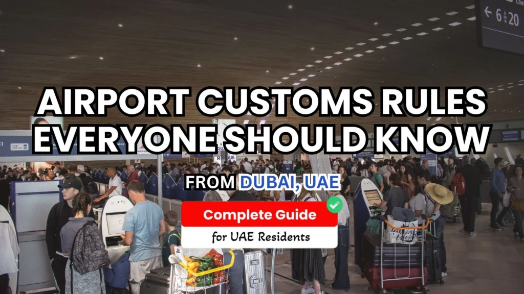 Airport Customs Rules