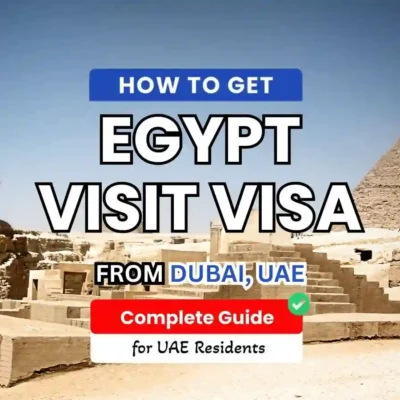 Egypt Visa Guide for UAE Residents: Requirements & Application Process