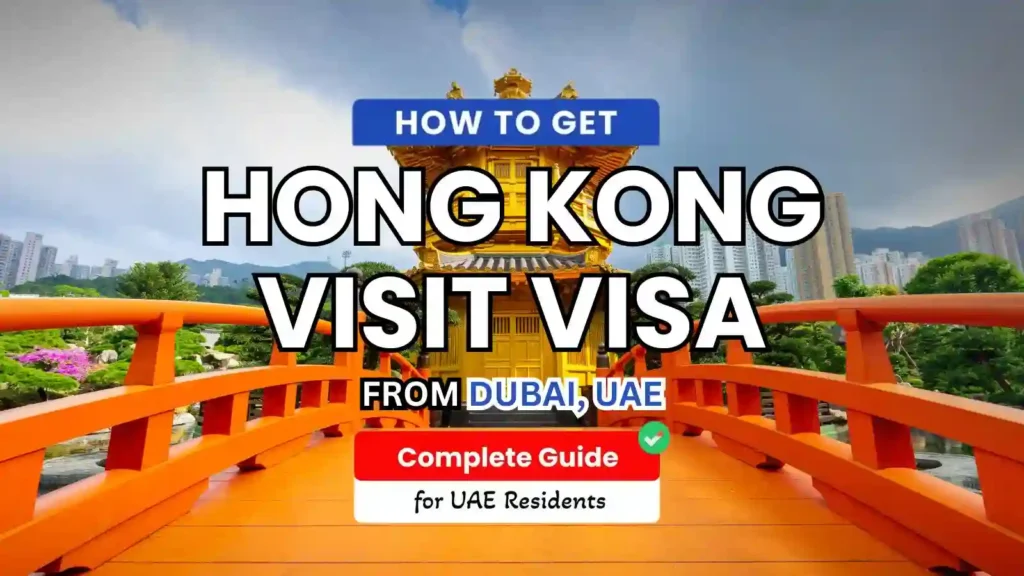 Hong Kong Visit Visa Process for UAE Residents