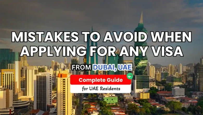 Top 10 Mistakes to Avoid When Applying for Any Visa
