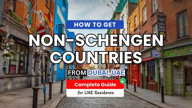 10 Non-Schengen Countries UAE Residents Should Visit in 2025