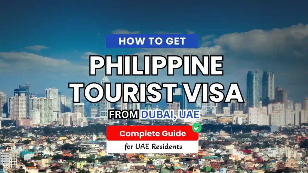 Get a Philippine Tourist Visa from Dubai