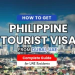 How to Get a Philippine Tourist Visa from Dubai, UAE