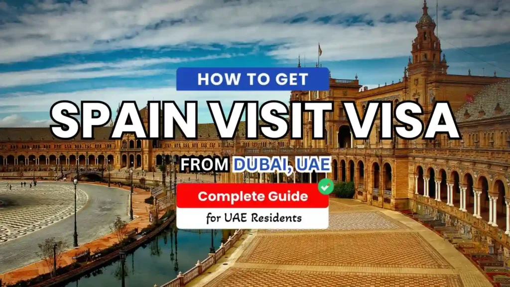 Spain Visit Visa Guide