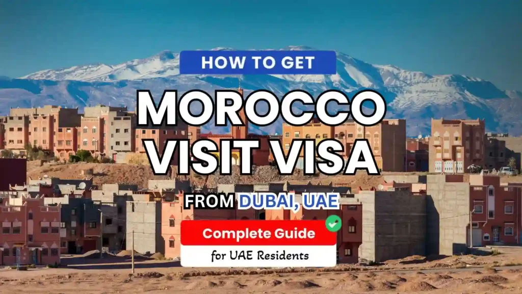 Morocco Visit Visa from Dubai