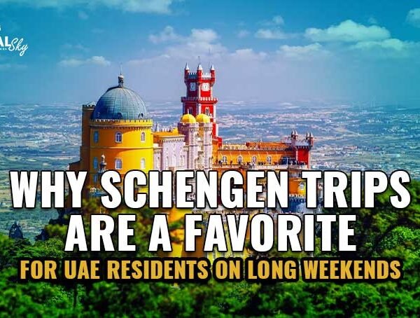 Why UAE Residents Prefer Schengen Travel for Long Weekends